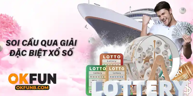 SOI CẦU QUA GIẢI ĐẶC BIỆT XỔ SỐ